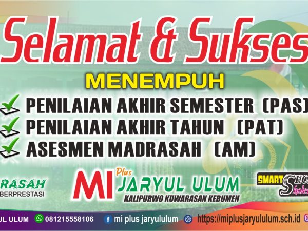 Penilaian Akhir Tahun (PAT) Kelas VI Tahun Pelajaran 2022-2023