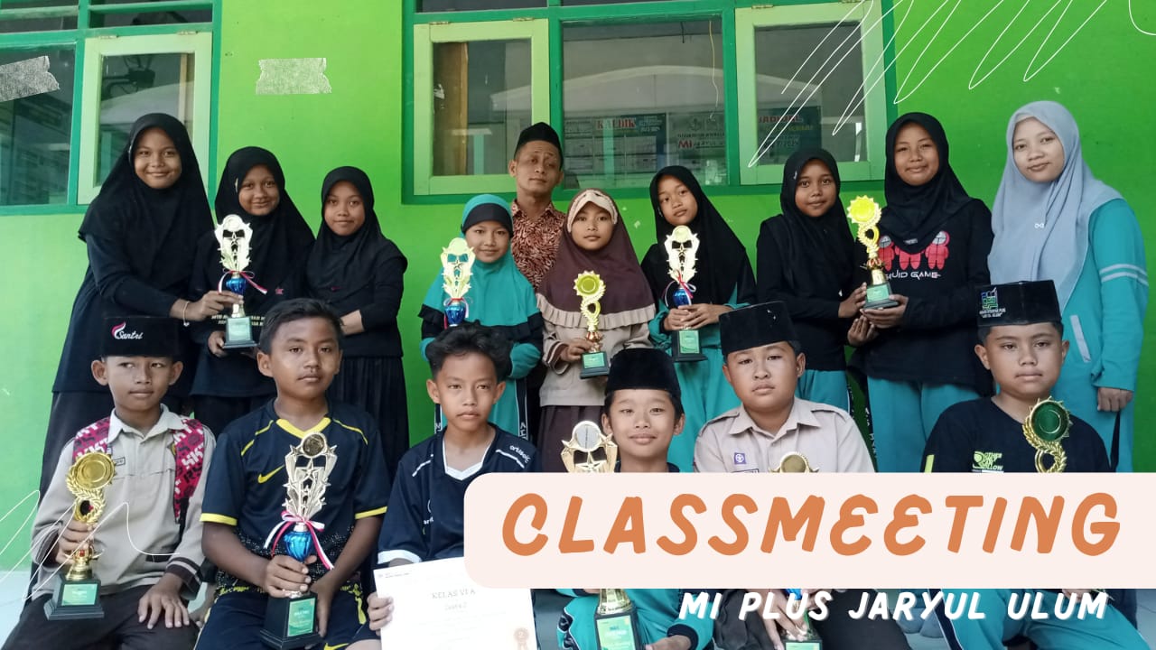 Class Meeting Dengan Segudang Manfaat